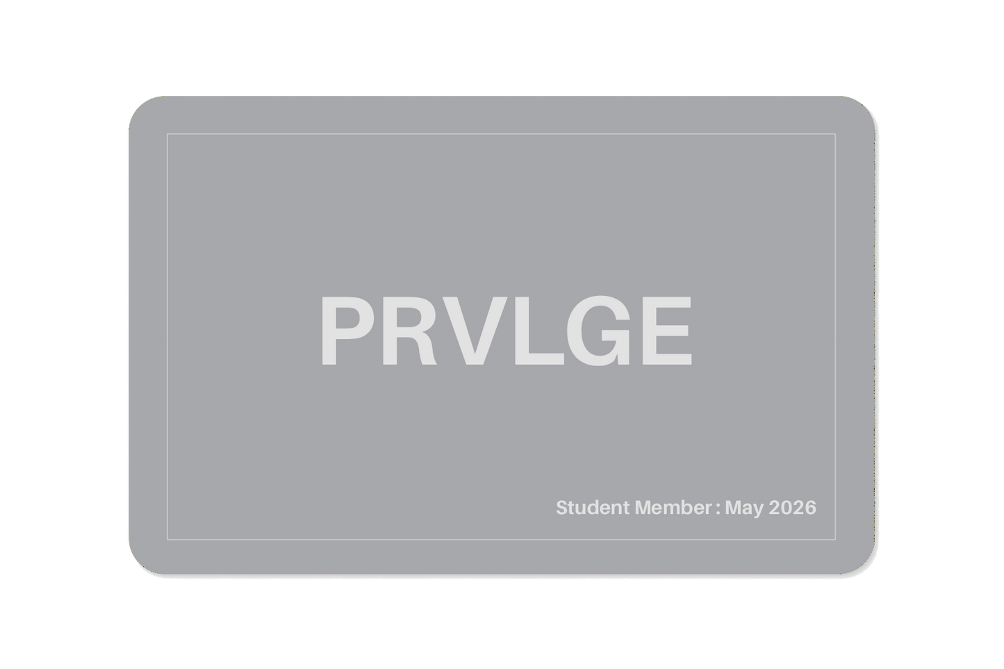 PRVLGE Student Membership