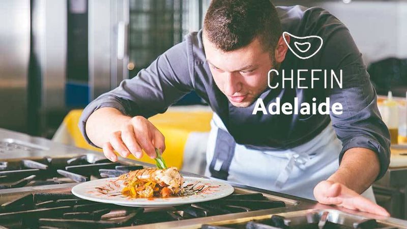 CHEFIN Adelaide